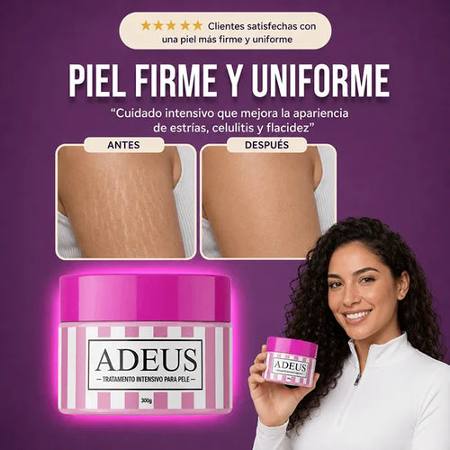 Crema Adeus | ¡Tu solución para estrías y Celulitis!